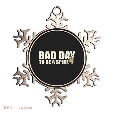Hunting Bad Day To Be A Spike Ornament