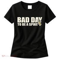 Hunting Bad Day To Be A Spike Women's T-Shirt thumb 0