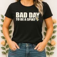 Hunting Bad Day To Be A Spike Women's T-Shirt thumb 2
