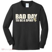 Hunting Bad Day To Be A Spike Kids Long Sleeve Shirt thumb 0