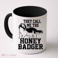 Honey Badger Dont Team Marten Coffee Mug thumb 0