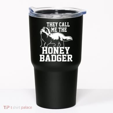 Honey Badger Dont Team Marten Tumbler