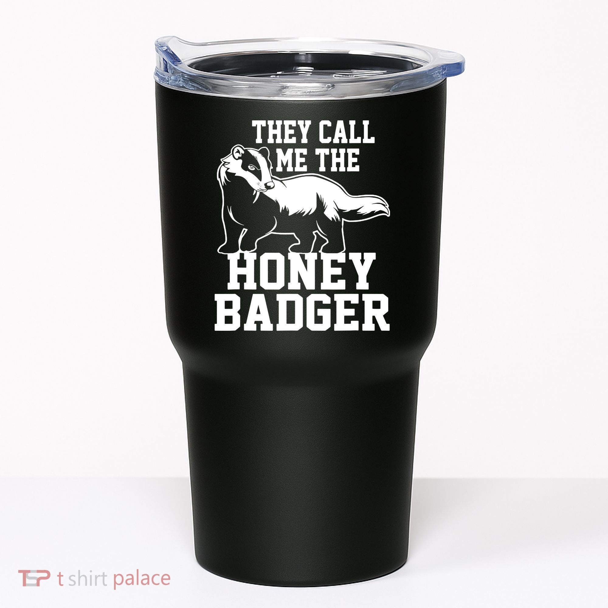 Honey Badger Dont Team Marten Tumbler