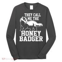 Honey Badger Dont Team Marten Long Sleeve Shirt thumb 0