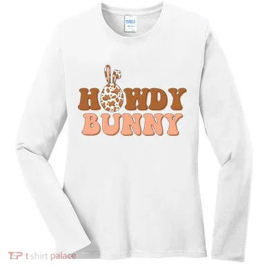 Howdy Bunny Easter Holiday Women's Long Sleeve Shirt