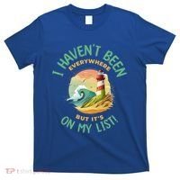 HavenT Been Everywhere But It’S On My List Travel Adventure Gift T-Shirt thumb 0