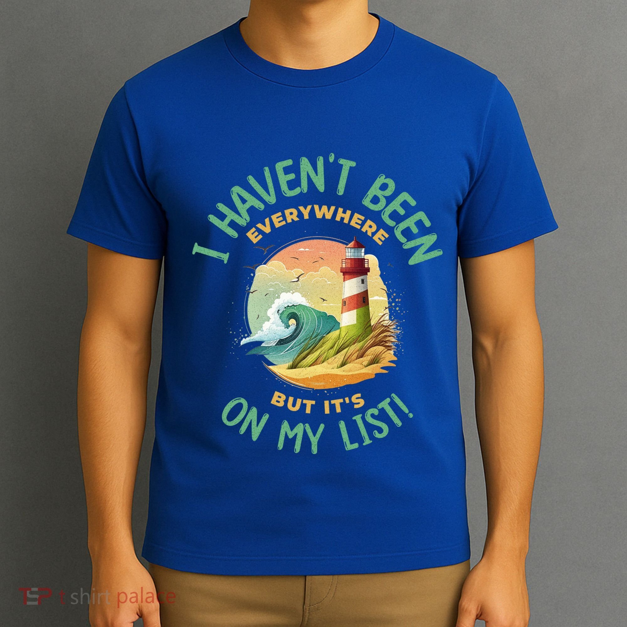 HavenT Been Everywhere But It’S On My List Travel Adventure Gift T-Shirt