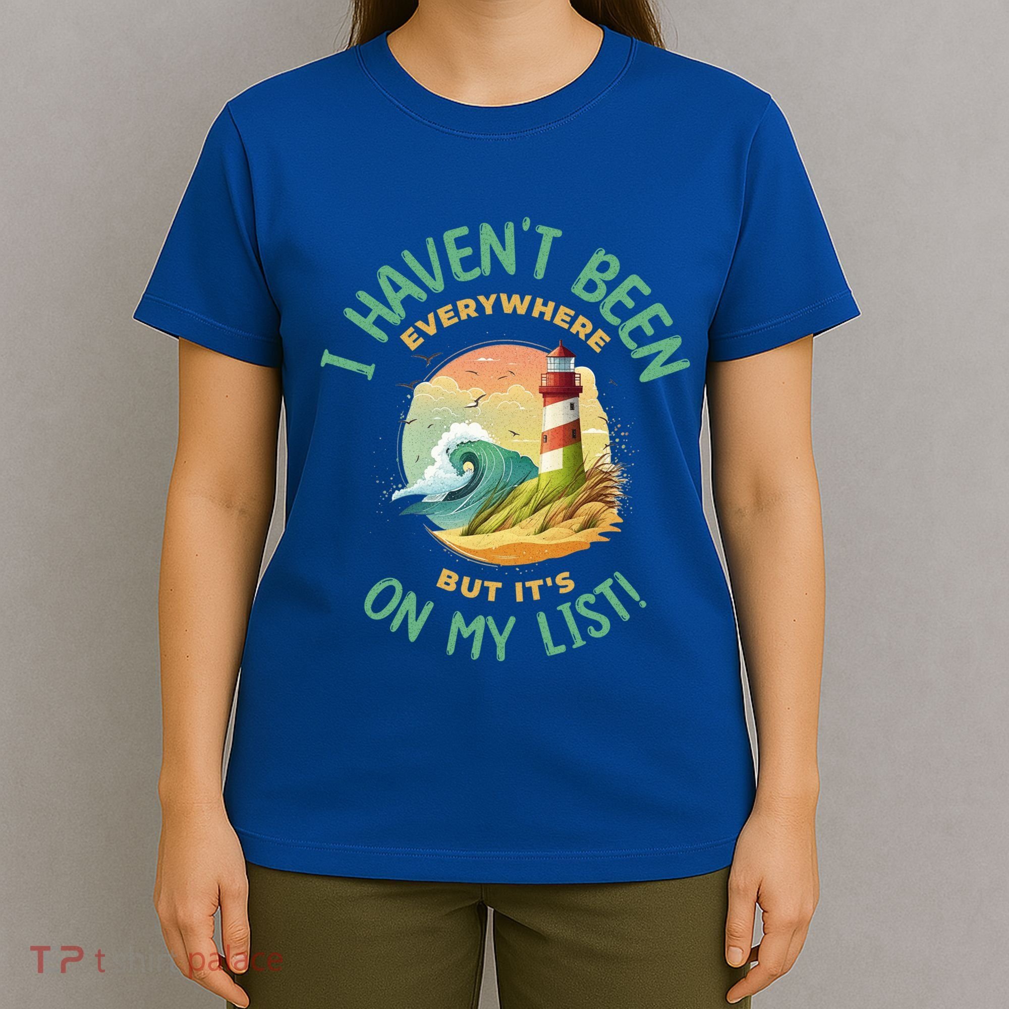 HavenT Been Everywhere But It’S On My List Travel Adventure Gift T-Shirt