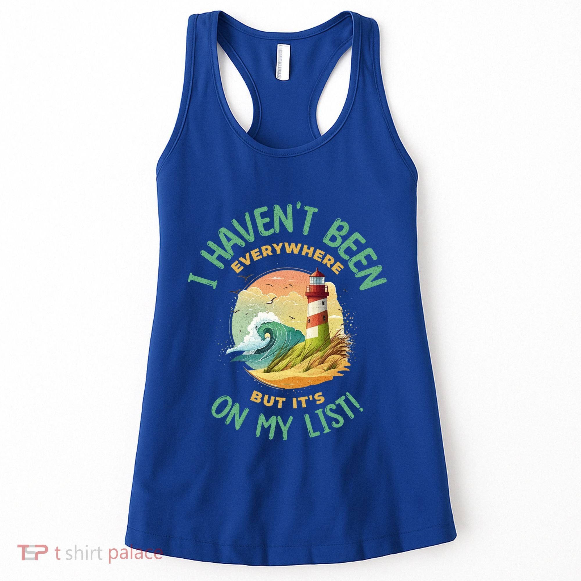 HavenT Been Everywhere But It’S On My List Travel Adventure Gift Women's Tank Top