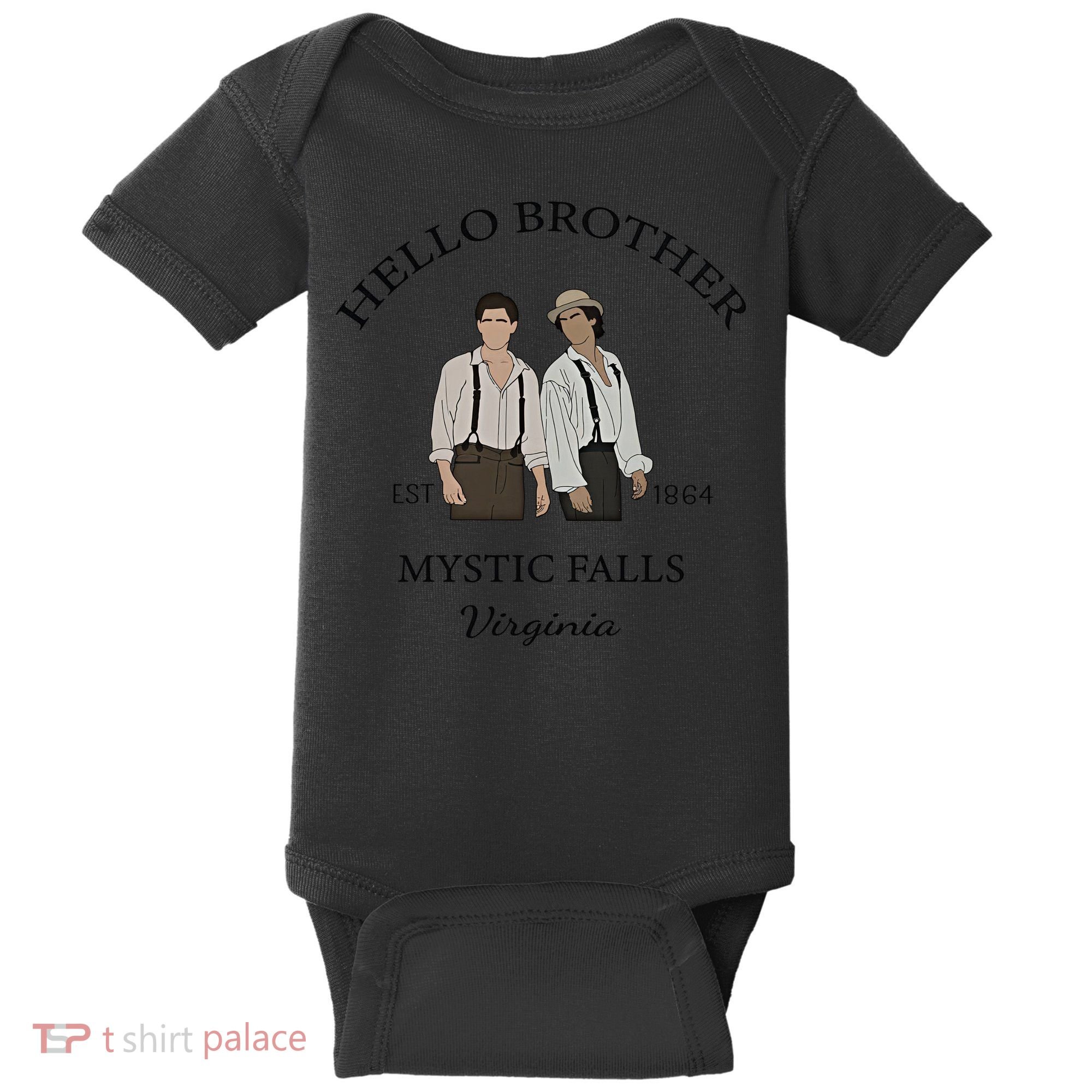 Hello Brother Est 1864 Mystic Falls Virginia Salvatore Baby Bodysuit