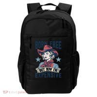 Hot Born Free But Now I’M Expensive Backpack thumb 0