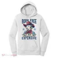 Hot Born Free But Now I’M Expensive Women's Hoodie thumb 0
