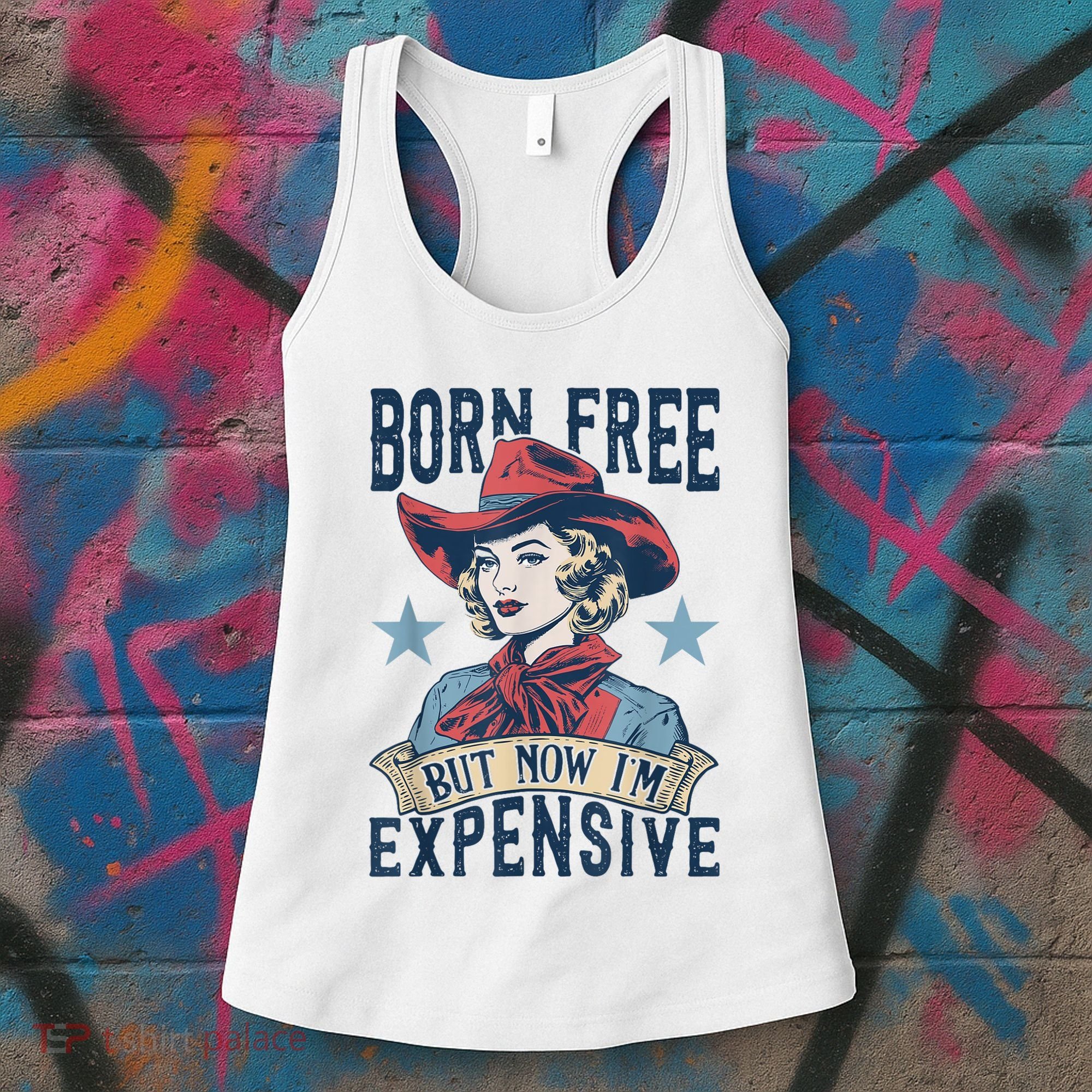 Hot Born Free But Now I’M Expensive Women's Tank Top
