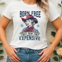 Hot Born Free But Now I’M Expensive Women's T-Shirt thumb 2