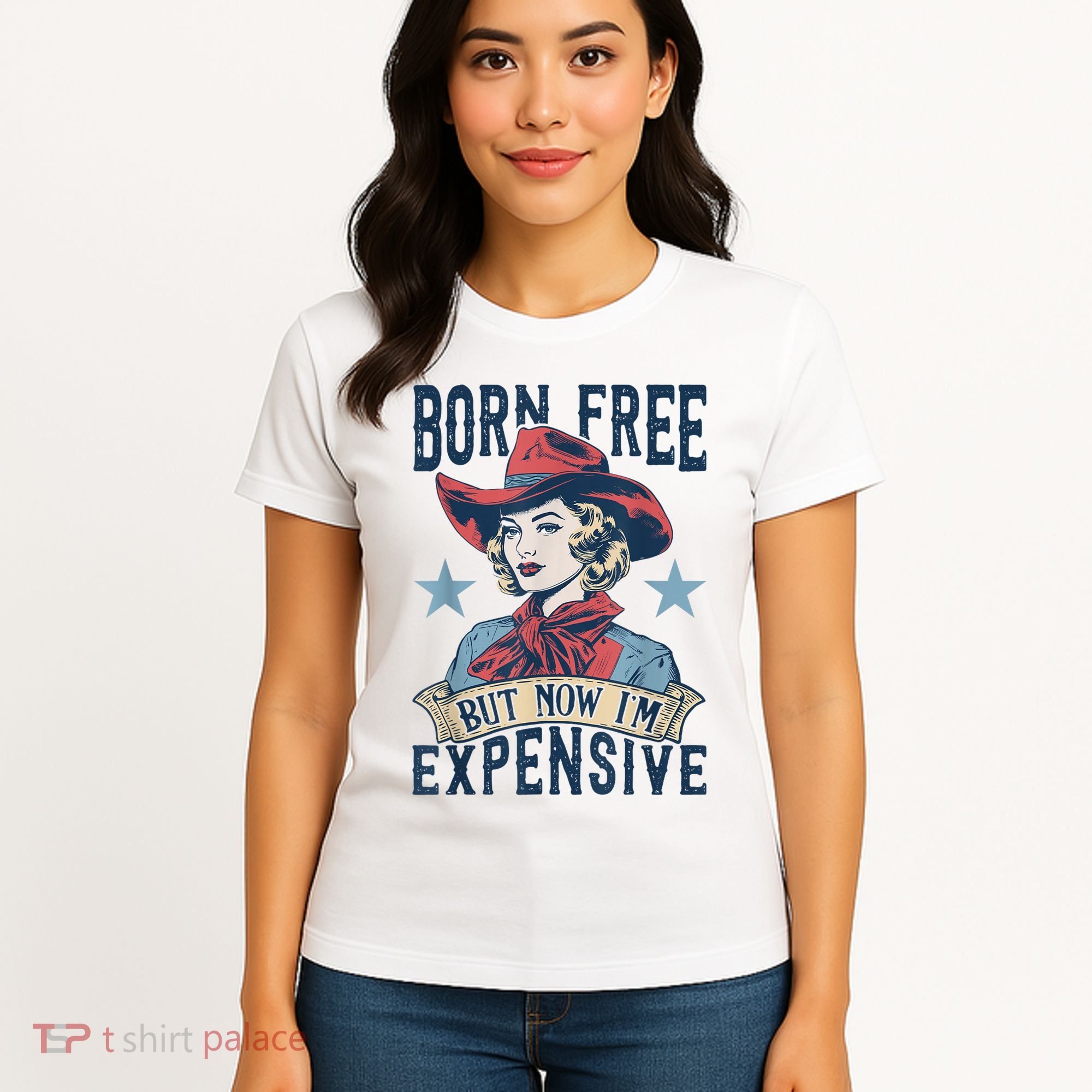 Hot Born Free But Now I’M Expensive Women's T-Shirt