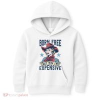 Hot Born Free But Now I’M Expensive Kids Hoodie thumb 0