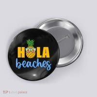 Hola Beaches Funny Beach Vacation Summer For Button thumb 0