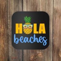 Hola Beaches Funny Beach Vacation Summer For Coaster thumb 0