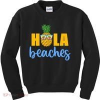 Hola Beaches Funny Beach Vacation Summer For Kids Sweatshirt thumb 0
