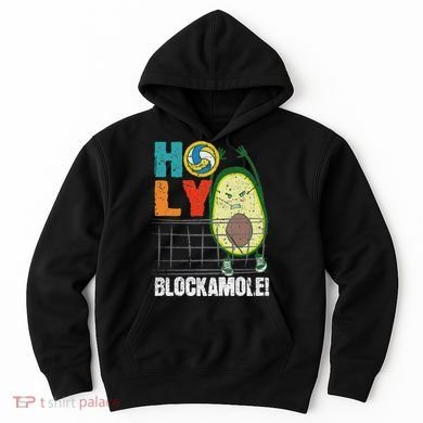 Holy Blockamole Funny Volleyball Block Avocado Design Hoodie