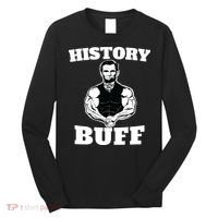 History Buff Funny Abraham Lincoln Weightlifting Long Sleeve Shirt thumb 0