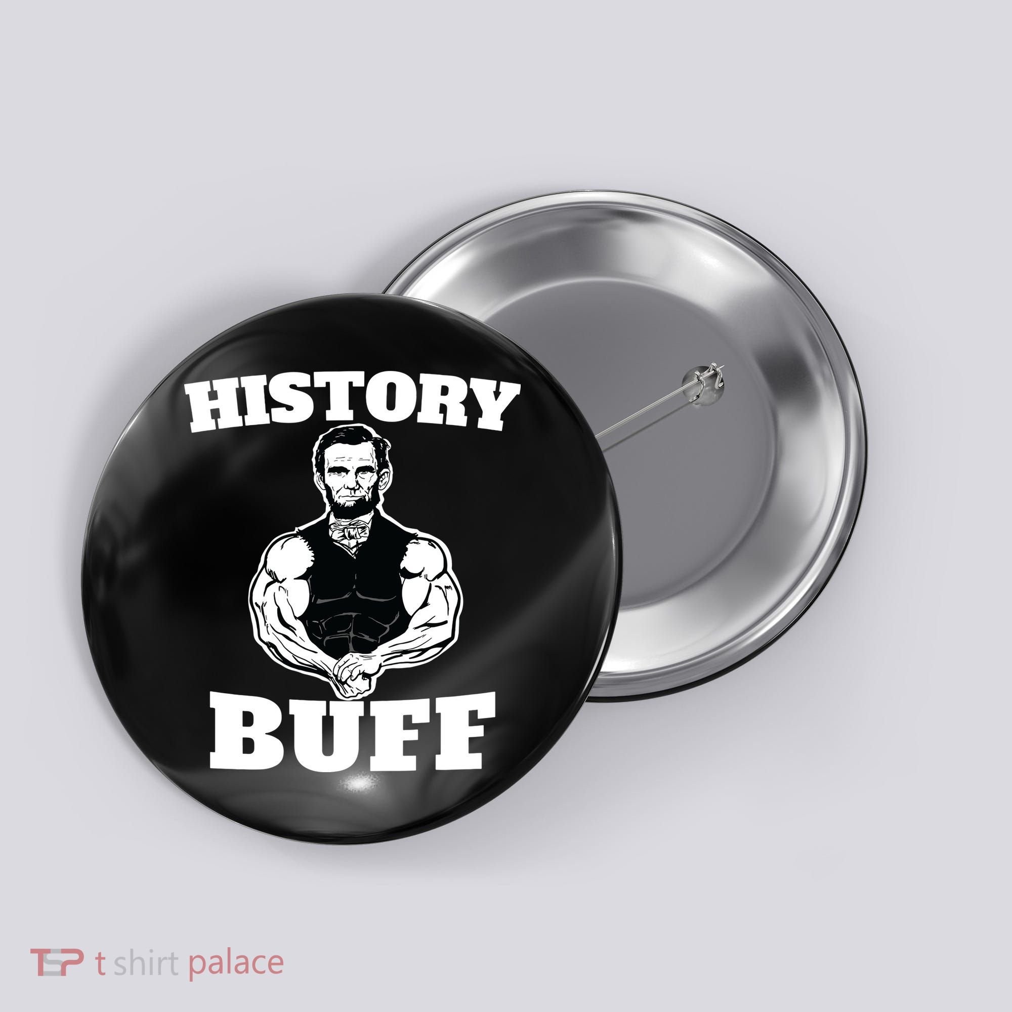History Buff Funny Abraham Lincoln Weightlifting Button