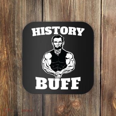 History Buff Funny Abraham Lincoln Weightlifting Coaster
