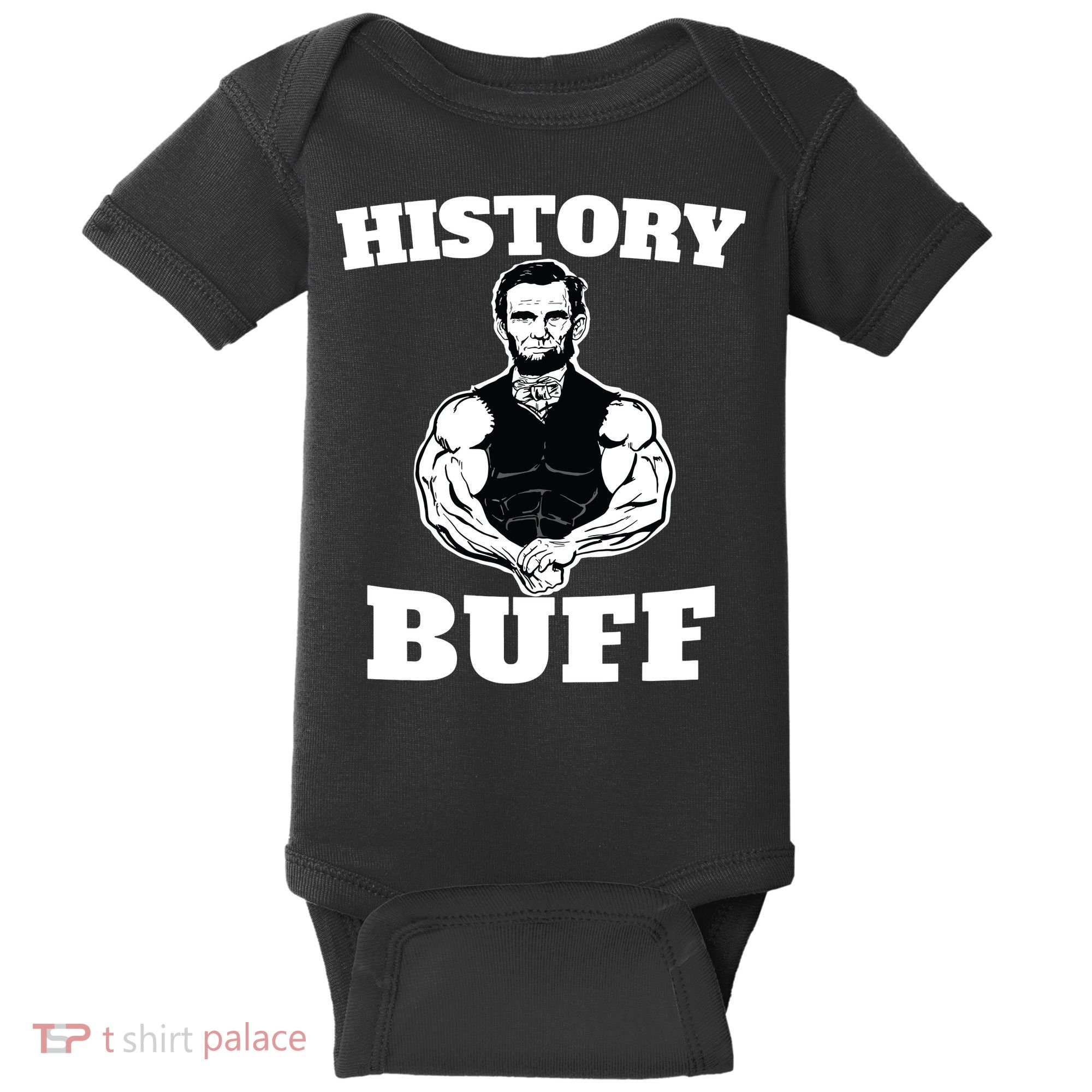 History Buff Funny Abraham Lincoln Weightlifting Baby Bodysuit