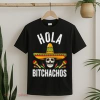 Hola Bitchachos Funny Mexican Skull Cinco De Mayo T-Shirt thumb 2