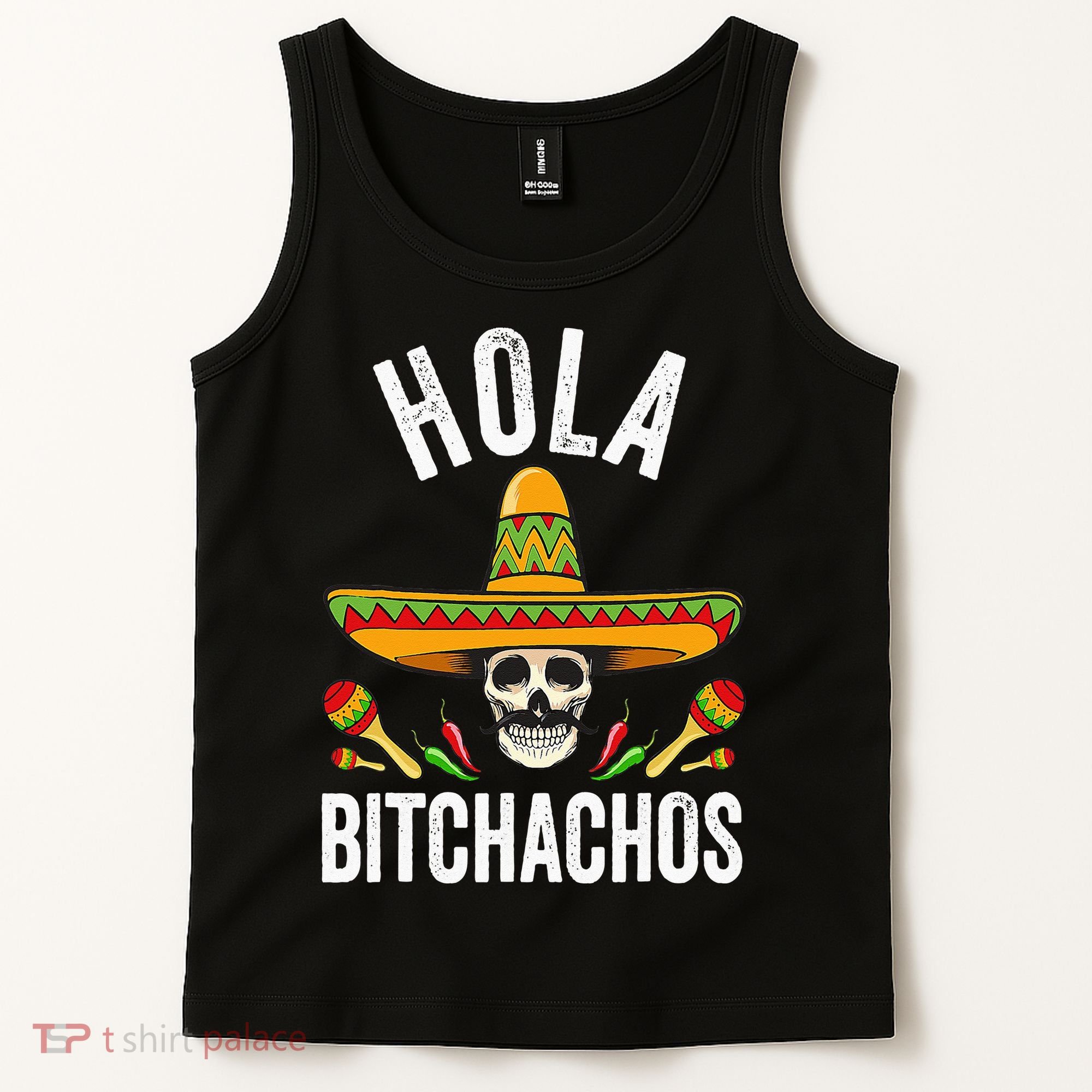 Hola Bitchachos Funny Mexican Skull Cinco De Mayo Tank Top