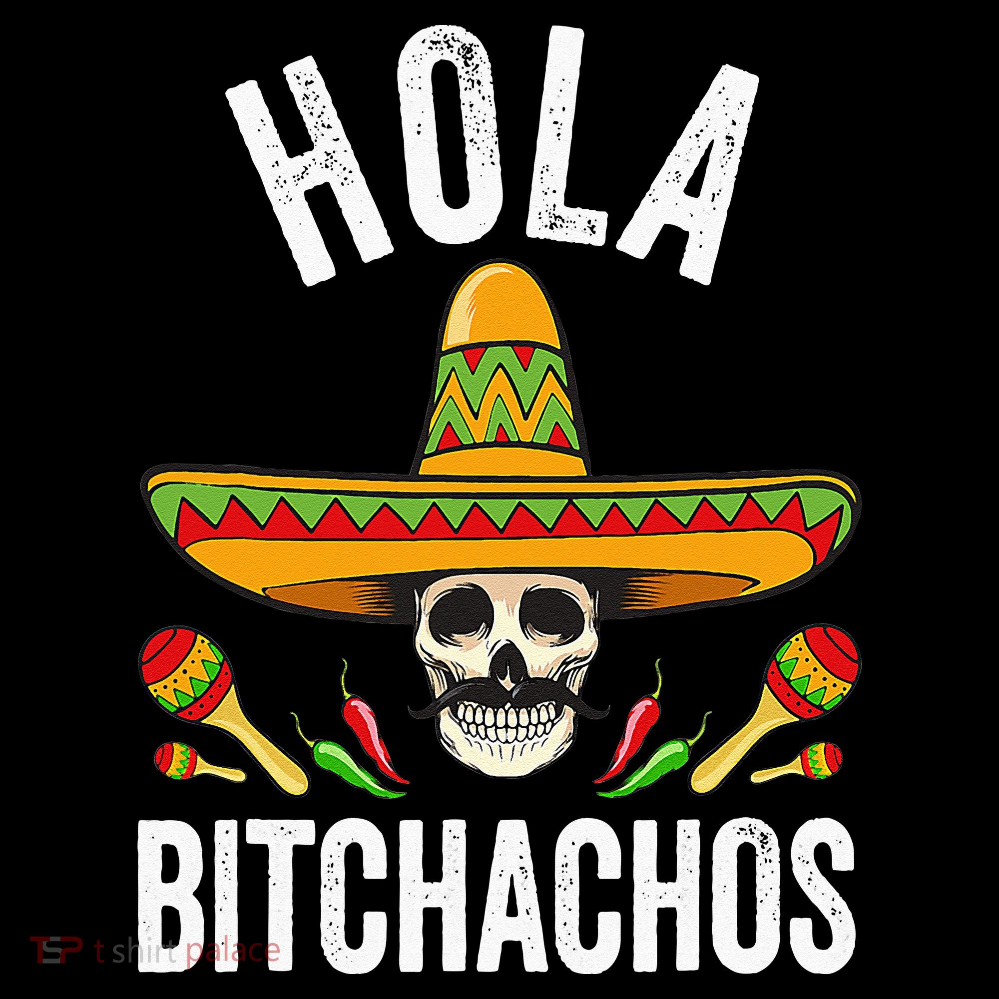 Hola Bitchachos Funny Mexican Skull Cinco De Mayo Visor
