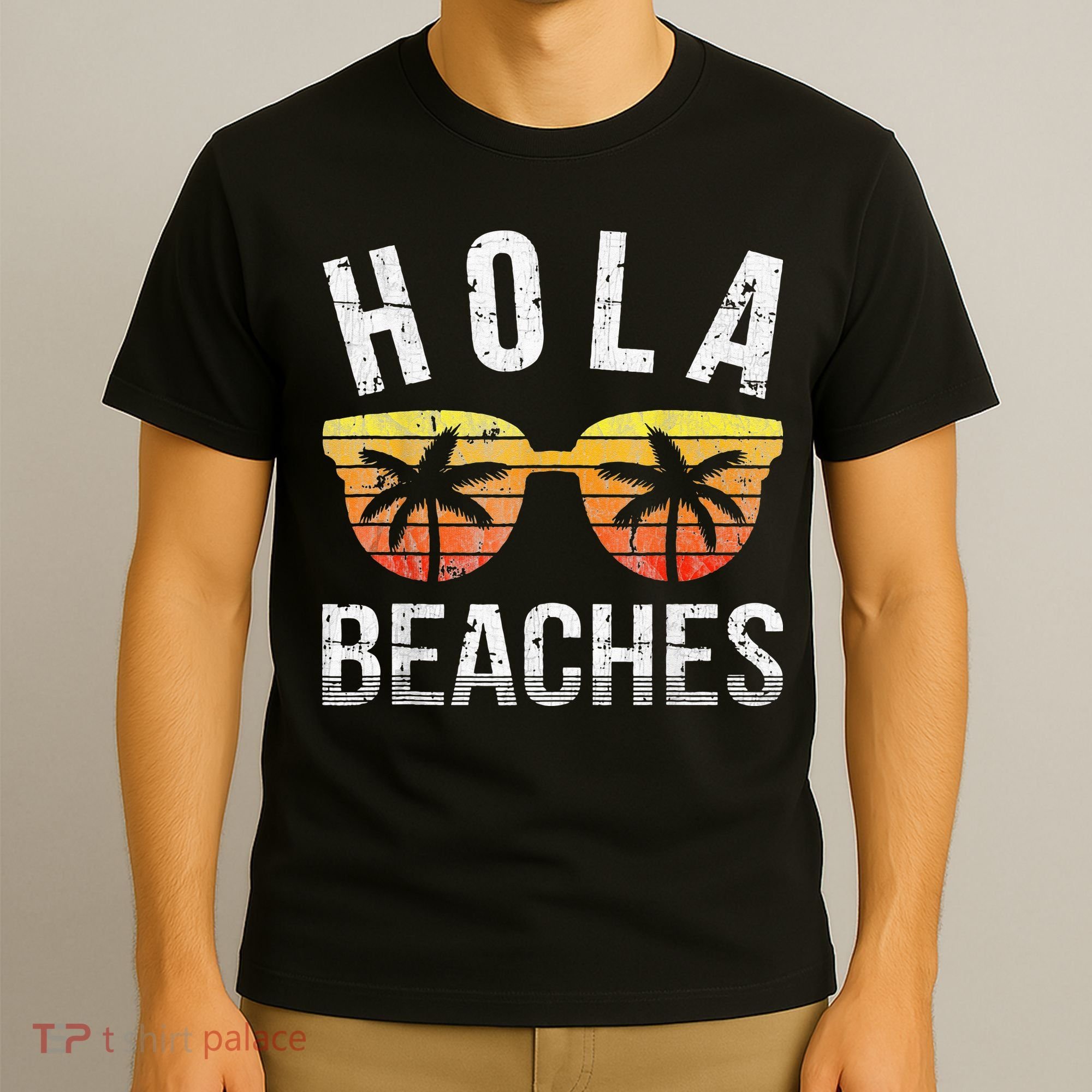 Hola Beaches Funny Beach Vacation T-Shirt