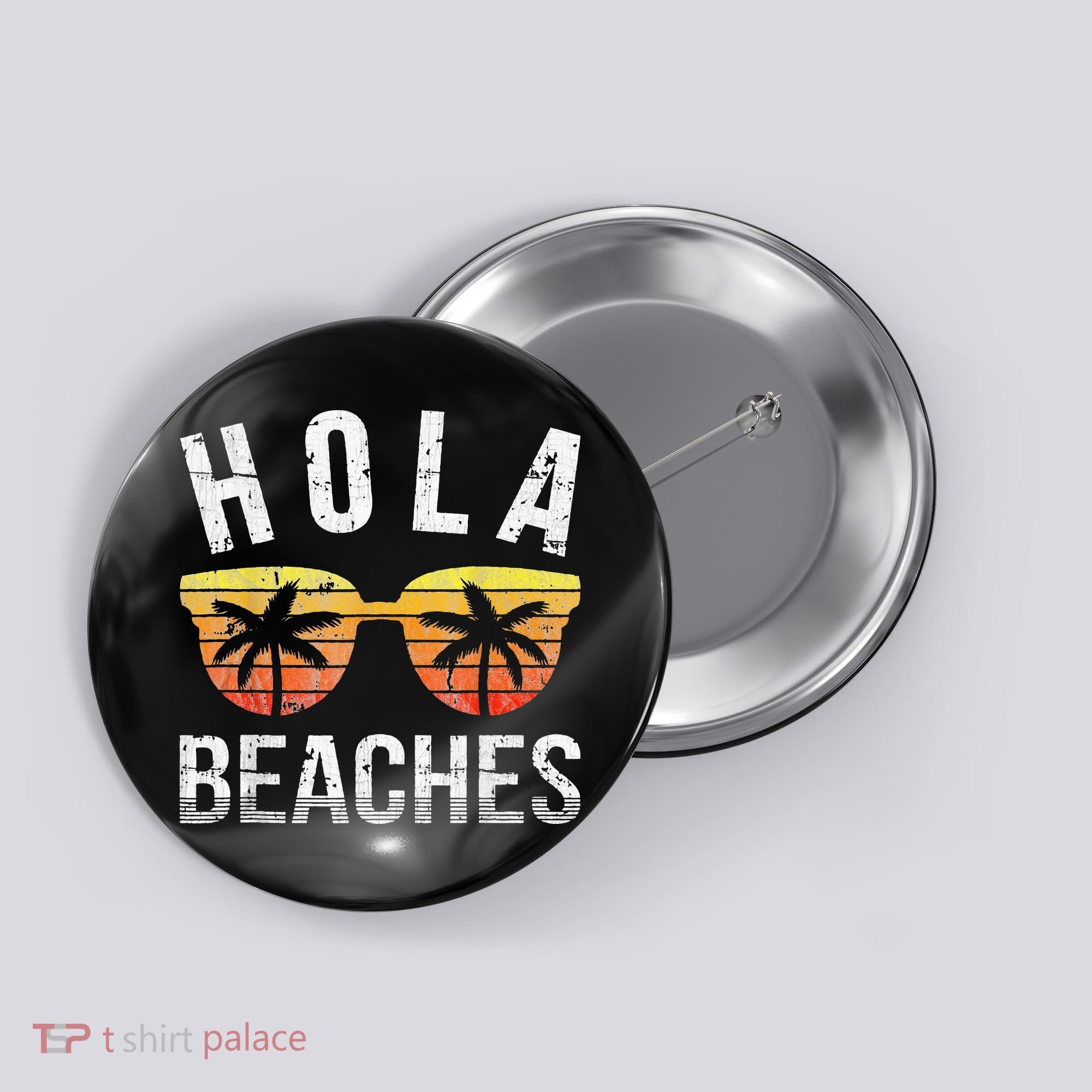 Hola Beaches Funny Beach Vacation Button
