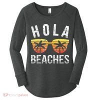 Hola Beaches Funny Beach Vacation Women's Perfect Tri Tunic Long Sleeve Shirt thumb 0