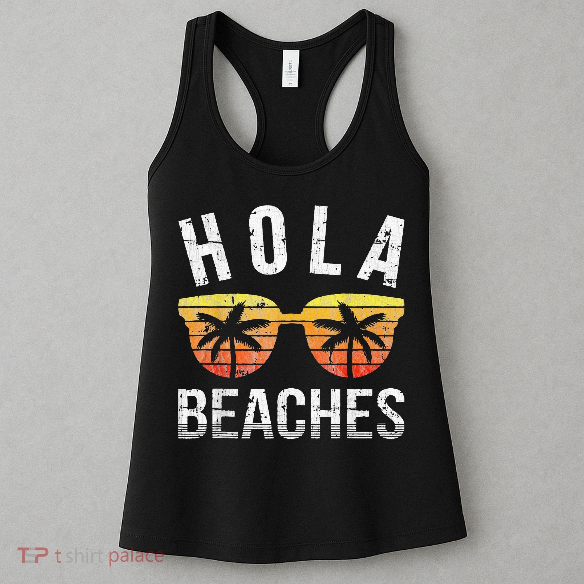 Hola Beaches Funny Beach Vacation Women's Tank Top