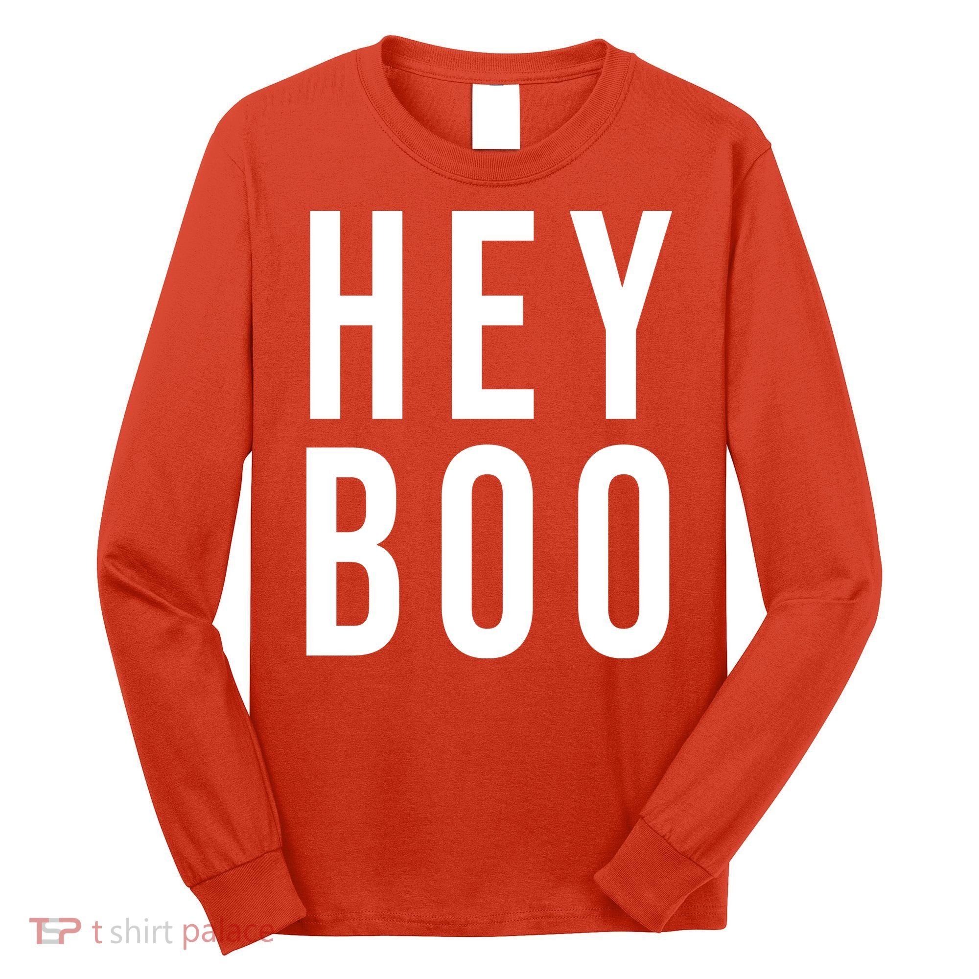 Hey Boo Funny Halloween Festive Long Sleeve Shirt