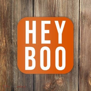 Hey Boo Funny Halloween Festive Coaster
