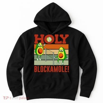 Holy Blockamole Funny Volleyball Match Block Avocado Design Hoodie