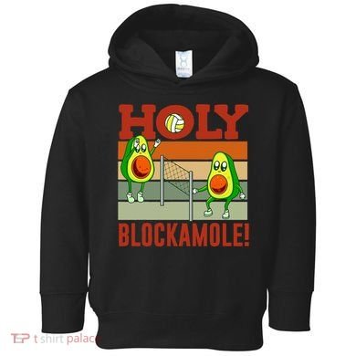 Holy Blockamole Funny Volleyball Match Block Avocado Design Toddler Hoodie