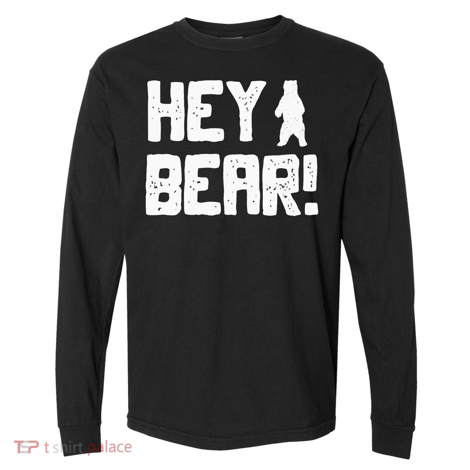 Hey Bear! Funny Hiking Outdoors Black Grizzly Bear Survival Comfort Colors Heavyweight Long Sleeve T-Shirt