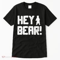 Hey Bear! Funny Hiking Outdoors Black Grizzly Bear Survival Tall T-Shirt thumb 0