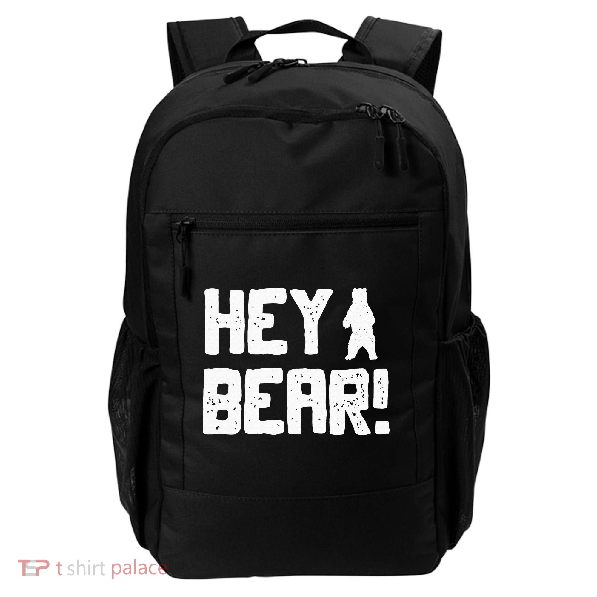 Hey Bear! Funny Hiking Outdoors Black Grizzly Bear Survival Backpack