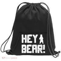 Hey Bear! Funny Hiking Outdoors Black Grizzly Bear Survival Sweatshirt Cinch Pack Bag thumb 0