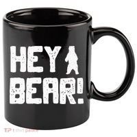 Hey Bear! Funny Hiking Outdoors Black Grizzly Bear Survival 11oz C Handle Ceramic Mug thumb 0