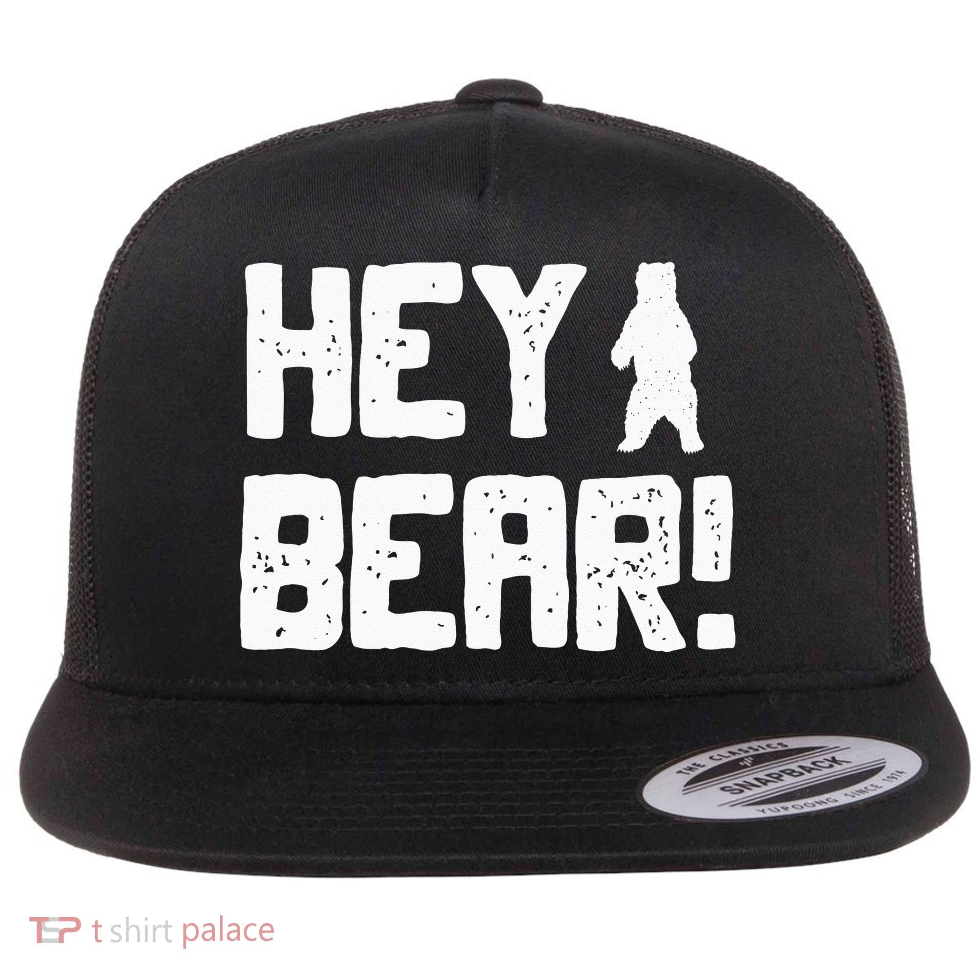 Hey Bear! Funny Hiking Outdoors Black Grizzly Bear Survival Flat Bill Trucker Hat