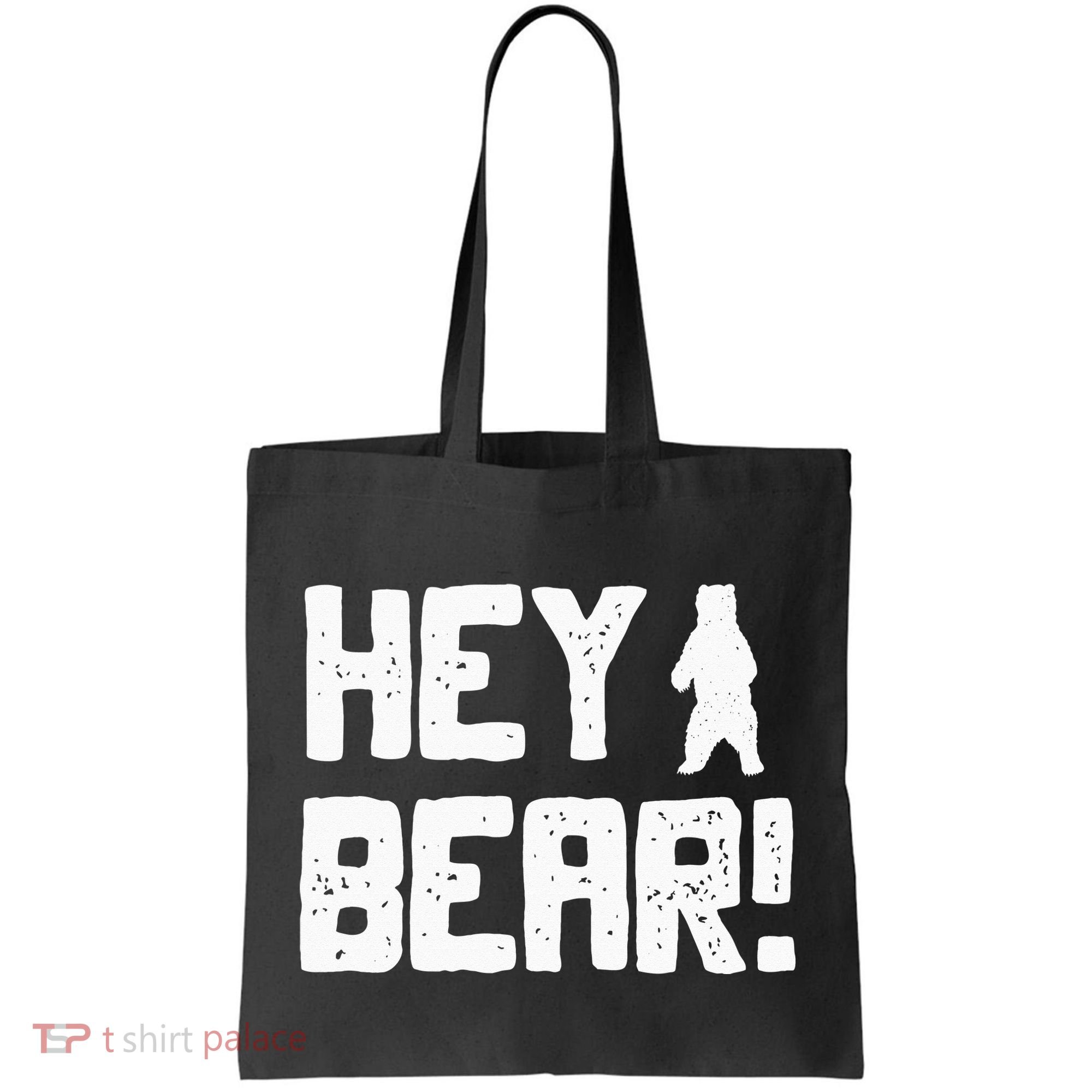 Hey Bear! Funny Hiking Outdoors Black Grizzly Bear Survival Tote Bag