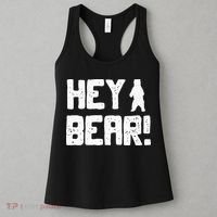 Hey Bear! Funny Hiking Outdoors Black Grizzly Bear Survival Women's Tank Top thumb 3