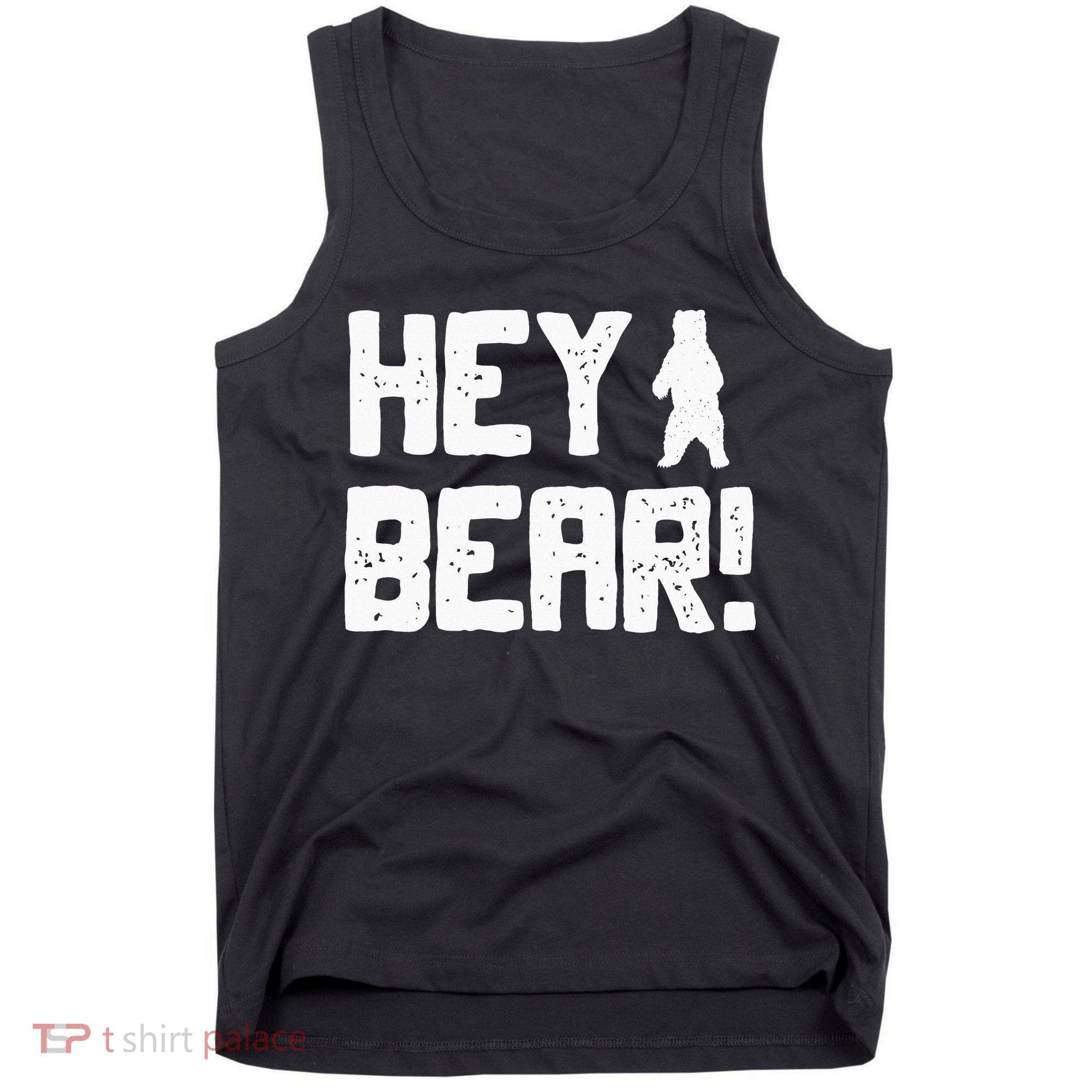 Hey Bear! Funny Hiking Outdoors Black Grizzly Bear Survival Tank Top