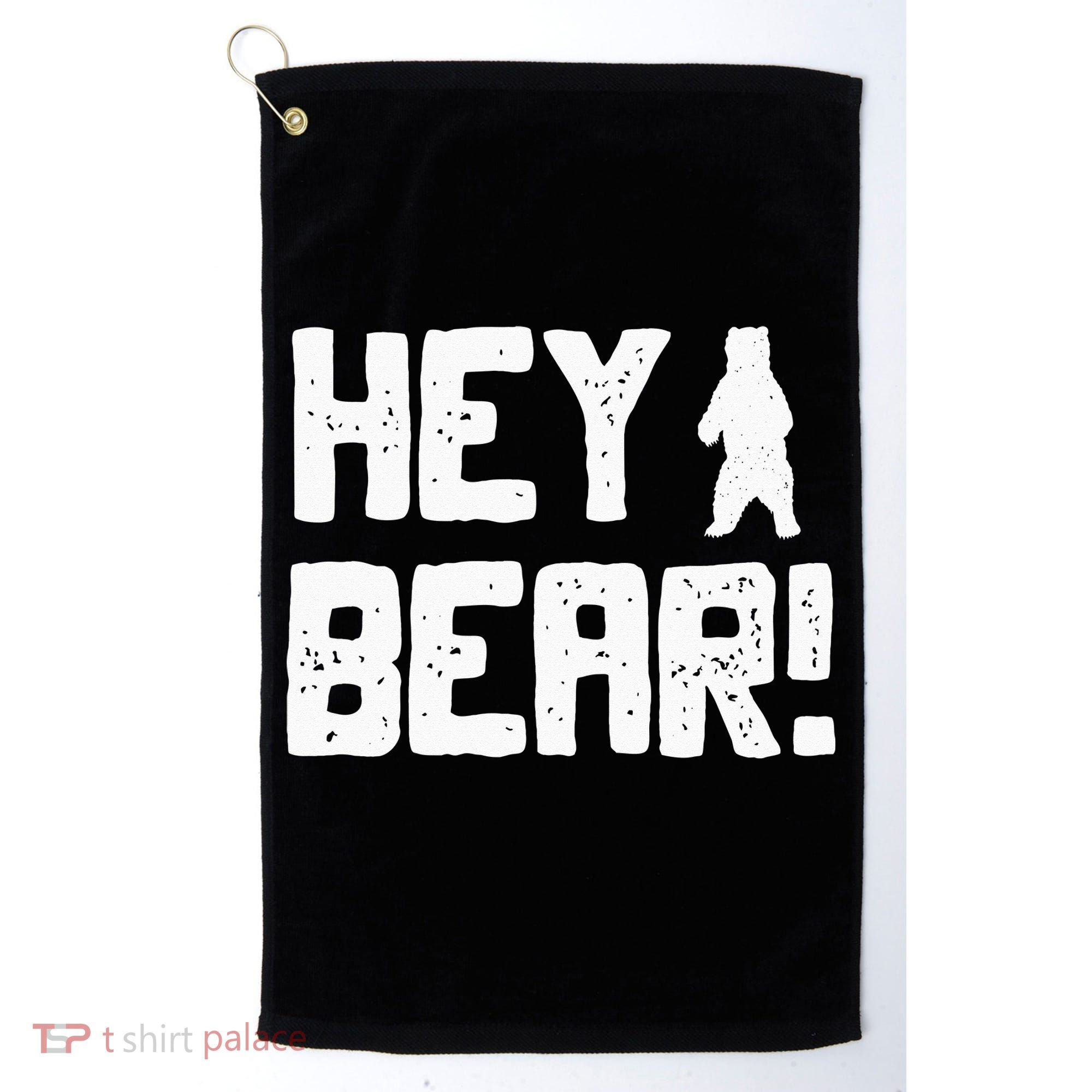 Hey Bear! Funny Hiking Outdoors Black Grizzly Bear Survival Golf Towel