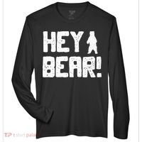 Hey Bear! Funny Hiking Outdoors Black Grizzly Bear Survival Zone Performance Long-Sleeve T-Shirt thumb 0